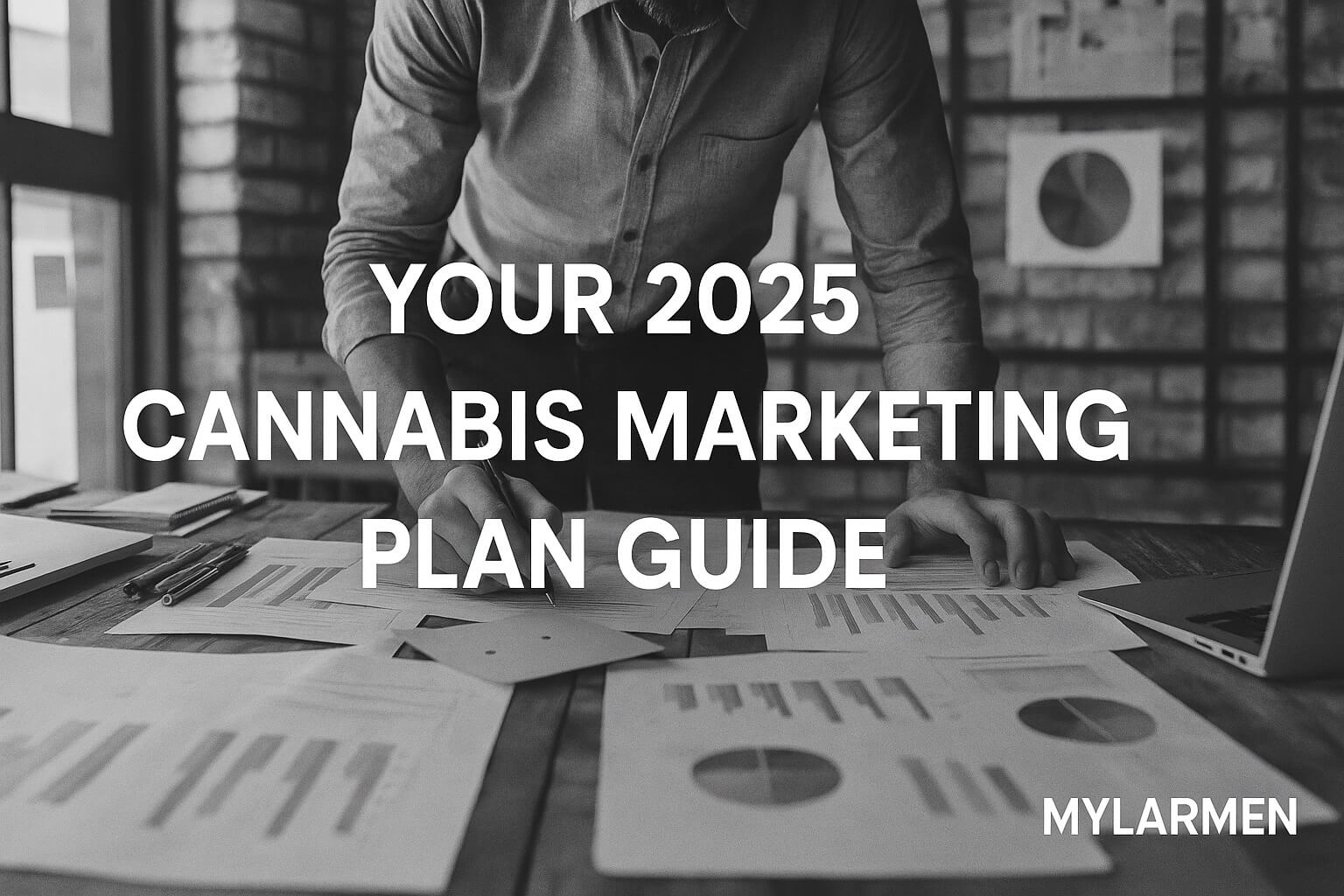 Your 2025 cannabis marketing plan guide